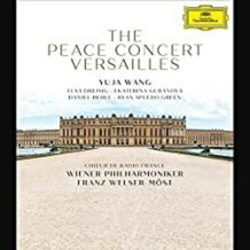 UPC 0044007356999 The Peace Concert Versaiiles: Welser-most / Vpo Yuja Wang P Etc CD・DVD 画像