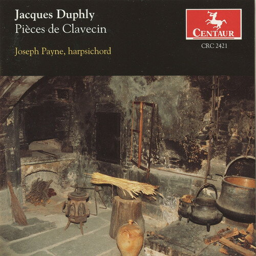 UPC 0044747242125 Duphily： Pieces De Clavecin JosephPayne CD・DVD 画像