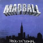 UPC 0045778657827 Hold It Down / Madball CD・DVD 画像