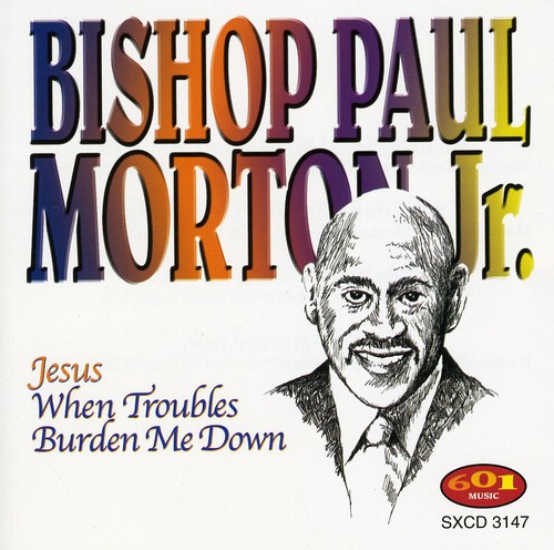 UPC 0048021314720 Jesus When Troubles Burden Me Down PaulJr．BishopMorton CD・DVD 画像