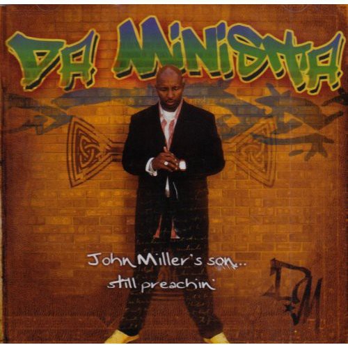 UPC 0048021453924 John Miller’s Son Still Preachin DaMinista CD・DVD 画像
