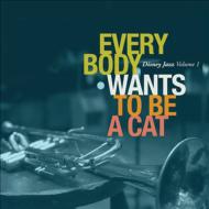 UPC 0050087134044 Disney Jazz 1: Everybody Wants To Be A Cat 輸入盤 CD・DVD 画像