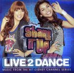 UPC 0050087242947 Shake It Up： Live 2 Dance CD・DVD 画像