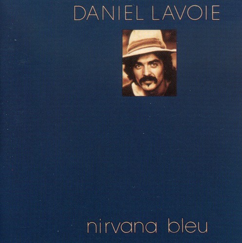 UPC 0055490625226 Nirvana Bleu Daniel Lavoie CD・DVD 画像