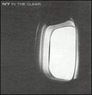 UPC 0067003039826 Ivy / In The Clear 輸入盤 CD・DVD 画像