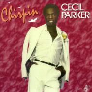 UPC 0068381728821 Cecil Parker / Chirpin 輸入盤 CD・DVD 画像