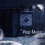 UPC 0074646578827 Pop Music - Early Years 1890-1950 輸入盤 CD・DVD 画像