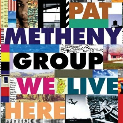 UPC 0075597995527 PAT METHENY GROUP パット・メセニー・グループ WE LIVE HERE REISSUE CD CD・DVD 画像