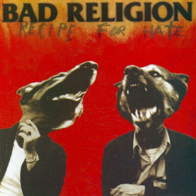 UPC 0075678254628 Bad Religion バッドリリジョン / Recipe For Hate 輸入盤 CD・DVD 画像