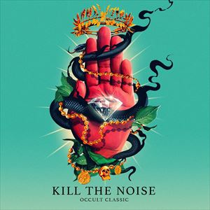 UPC 0075678667923 Kill The Noise / Occult Classic 輸入盤 CD・DVD 画像