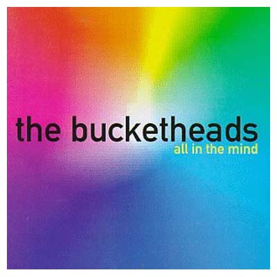 UPC 0075679261922 All in the Mind / Bucketheads CD・DVD 画像