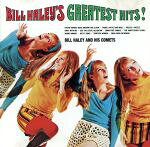 UPC 0076732016121 Greatest Hits ビル・ヘイリー＆ヒズ・コメッツ CD・DVD 画像