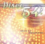 UPC 0076744009227 Disco 54: Where We Started From / Various Artists CD・DVD 画像