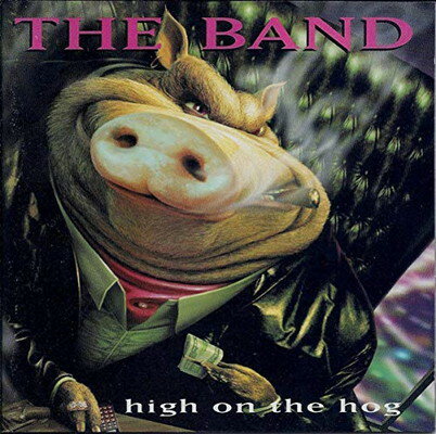 UPC 0081227240424 洋楽CD THE BAND / HIGH ON THE HOG(輸入盤) CD・DVD 画像