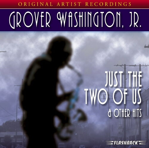 UPC 0081227482220 Grover Washington Jr グローバーワシントンジュニア / Just The Two Of Us & Other Hits 輸入盤 CD・DVD 画像
