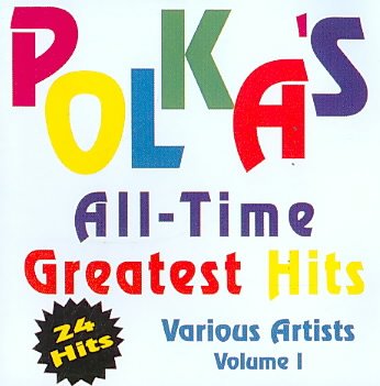UPC 0087455662823 Vol． 1－Polka’s All Time Greate Polka’sAllTimeGreatestH CD・DVD 画像