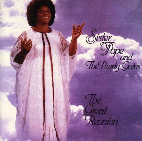 UPC 0089921006728 Great Reunion / Sister Pope & Pearly Gates CD・DVD 画像