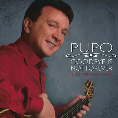UPC 0090204818471 Goodbye Is Not Forever Pupo CD・DVD 画像