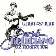 UPC 0090204900848 Jose Feliciano ホセフェリシアーノ / Light My Fire: Greatest Hits 輸入盤 CD・DVD 画像