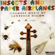 UPC 0090404933226 ディロン、ローレンス 1959- / Insects & Paper Airplanes-string Quartets, 2, 3, 4, Etc: Daedalus Q Hochman P 輸入盤 CD・DVD 画像