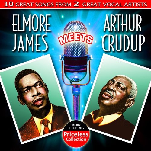 UPC 0090431140727 Elmore James Meets Arthur Crudup エルモア・ジェイムス CD・DVD 画像