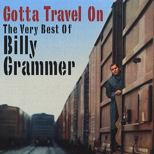 UPC 0090431589625 Very Best of Billy Grammer－Gotta Travel on BillyGrammer CD・DVD 画像
