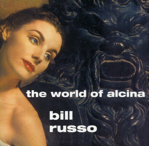 UPC 0090431691625 World of Alcina ビル・ルッソ CD・DVD 画像