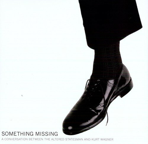 UPC 0091037126542 Something Missing Analog - Cleft Music - Kurt Wagner & Altered Statesman CD・DVD 画像