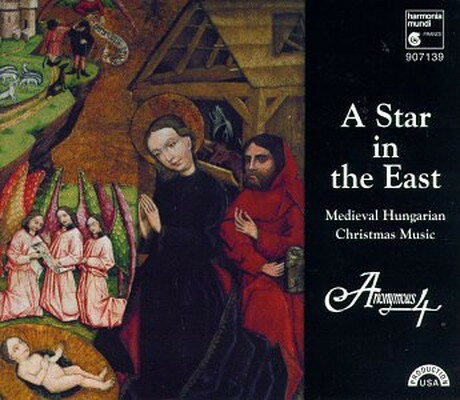 UPC 0093046713928 Star in East: Medieval Hungarian Christmas Music / Anon 4 CD・DVD 画像