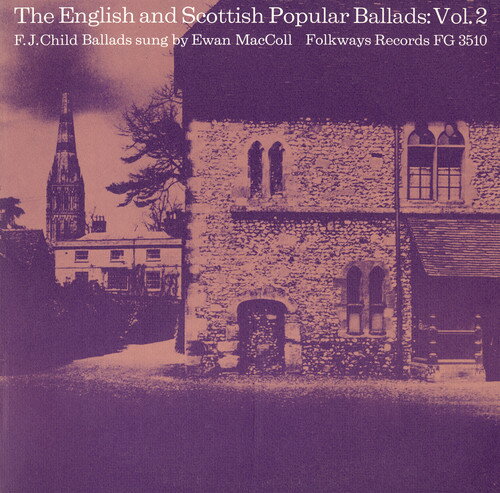 UPC 0093070351028 Vol. 2-English & Scottish Popular Ballads: Child B / Folkways Records / Ewan Maccoll CD・DVD 画像
