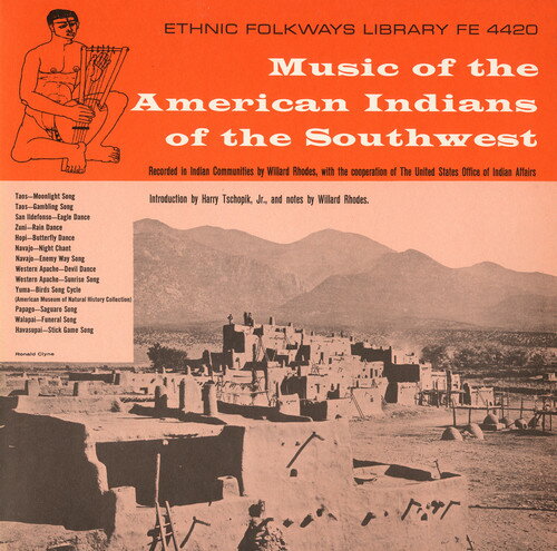 UPC 0093070442023 Music of the American Indians of the Southwest MusicoftheAmericanIndi CD・DVD 画像