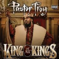 UPC 0097037738129 Pastor Troy パスタートロイ / King Of All Kings 輸入盤 CD・DVD 画像