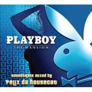 UPC 0099923967323 Felix Da Housecat フェリックスダハウスキャット / Playboy: The Mansion 輸入盤 CD・DVD 画像