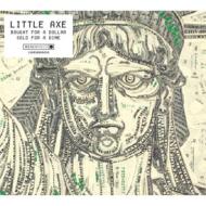UPC 0180030000499 Little Axe / Bought For A Dollar Sold For A Dime CD・DVD 画像