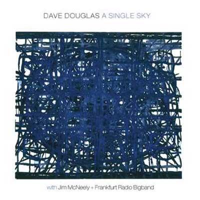 UPC 0186980010113 Dave Douglas デイブダグラス / Single Sky 輸入盤 CD・DVD 画像