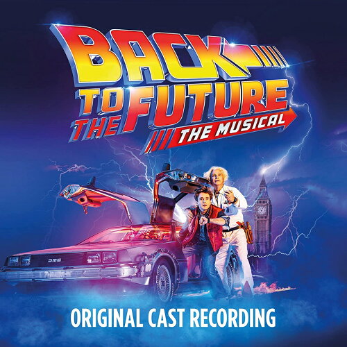 UPC 0194399176023 輸入盤 O.S.T. / BACK TO THE FUTURE ： THE MUSICAL CD CD・DVD 画像