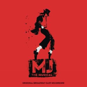 UPC 0194399980323 輸入盤 O.S.T. / MJ THE MUSICAL - ORIGINAL BROADWAY CAST RECORDING CD CD・DVD 画像