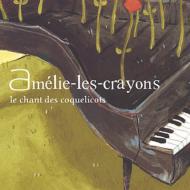 EAN 0376004748003 Amelie-les-crayons / Le Chant Des Coquelicots CD・DVD 画像