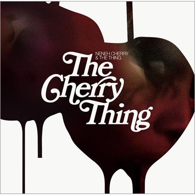 UPC 0600116082923 Neneh Cherry / The Thing / Cherry Thing 輸入盤 CD・DVD 画像