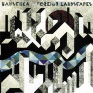 UPC 0600116131225 Hauschka ハウシュカ / Foreign Landscapes 輸入盤 CD・DVD 画像
