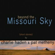 UPC 0600753832226 輸入盤 CHARLIE HADEN PAT METHENY / BEYOND THE MISSOURI SKY LTD 2LP CD・DVD 画像