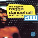UPC 0601811840221 Biggest Ragga Dancehall Anthems 2000 輸入盤 CD・DVD 画像