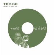 UPC 0602498526453 Louis Armstrong ルイアームストロング / To Go 輸入盤 CD・DVD 画像