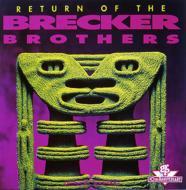 UPC 0602517686519 BRECKER BROTHERS ブレッカー・ブラザーズ RETURN OF THE BRECKER BROTHERS CD CD・DVD 画像