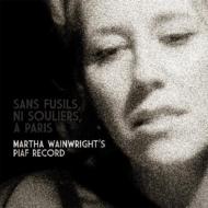 UPC 0602527230672 Sans Fusils Ni Souliers a Paris： Martha Wainwright’s Piaf Record ＋DVD CD・DVD 画像