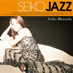 UPC 0602557373929 松田聖子 マツダセイコ / Seiko Jazz CD・DVD 画像
