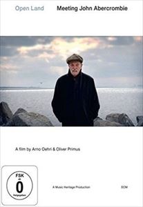 UPC 0602567511366 Film By Arno Oehri And Oliver Primus / Open Land Meeting John Abercrombie CD・DVD 画像