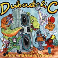 UPC 0603223777324 2000： Bass Odyssey Dubadelic CD・DVD 画像