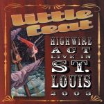 UPC 0606673021023 Highwire Act Live in St． Louis 2003 リトル・フィート CD・DVD 画像