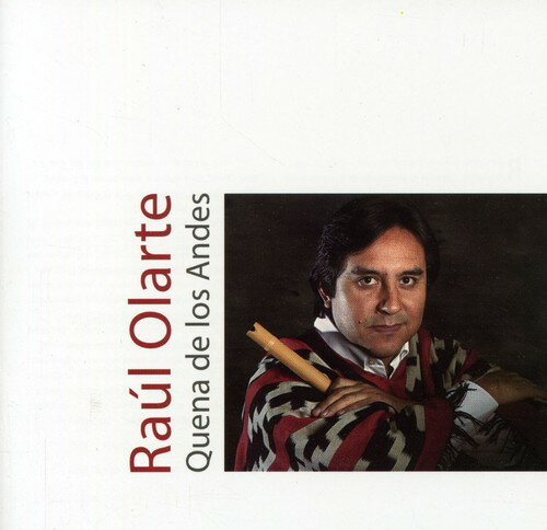 UPC 0607000081024 Quena De Los Andes / Raul Olarte CD・DVD 画像